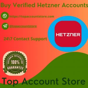 BUY VERIFIED HETZNER ACCOUNTS