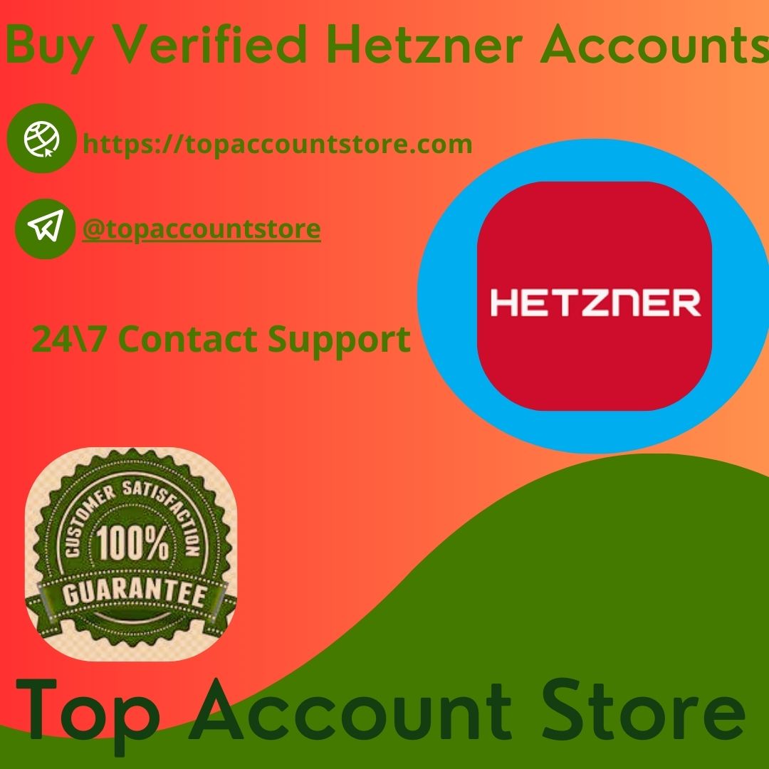 TOPACCOUNTSTORE BUY VERIFIED HETZNER ACCOUNTS